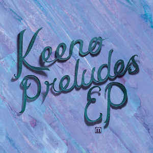 Keeno ‎– Preludes EP Med School ‎– MEDIC47