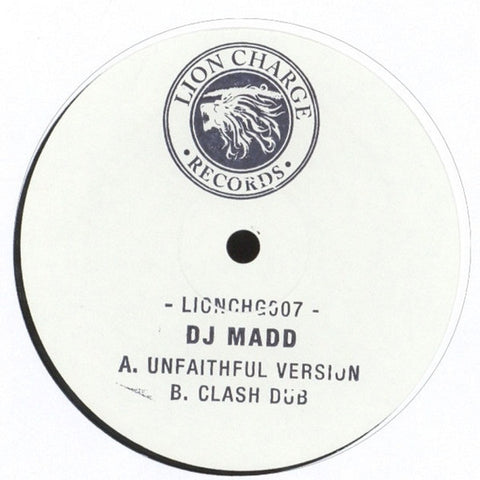 DJ Madd - Unfaithful Version / Clash Dub White Label Lion Charge Records LIONCHG007