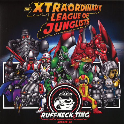 Various ‎– The Xtraordinary League Of Junglists 2x12" RuffNeck Ting Records ‎– RNT040VS