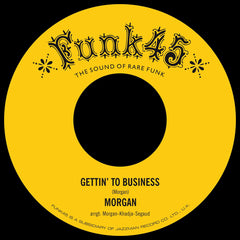 Morgan - Gettin' To Business / Cooker Funk45 ‎– FUNK45.042