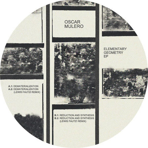 Oscar Mulero ‎– Elementary Geometry 12" Faut Section ‎– FAUT019
