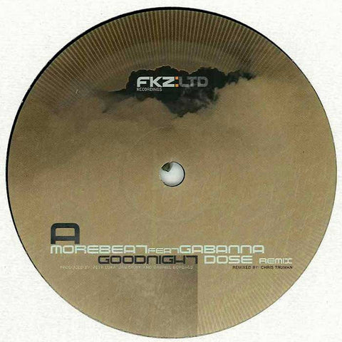 Morebeat Feat Gabanna / Dose - Goodnight 12" Fokuz Limited FKZLTD 023