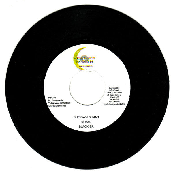 Black-er, Wayne Marshall & Esco - She Own Di Man / Only The Girls 7" Yellow Moon Records