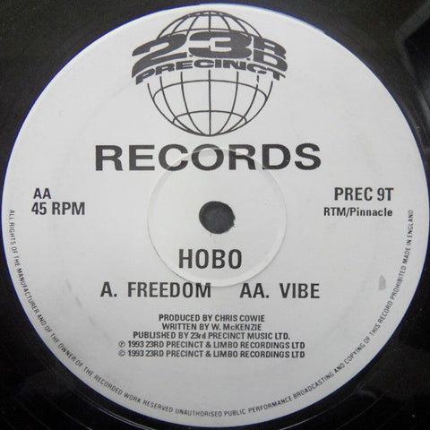 Hobo ‎– Freedom / Vibe - 23rd Precinct Recordings Ltd ‎– PREC 9T