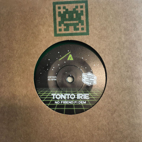 Tonto Irie, Naram, Art ‎– No Friend Fi Dem 7" Cubiculo Records ‎– CR7005