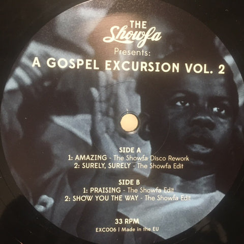 The Showfa ‎– A Gospel Excursion Volume 2 - Excursions ‎– EXC006