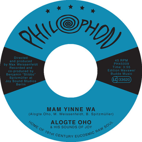 Alogte Oho & His Sounds of Joy ‎– Mam Yinne Wa - Philophon ‎– PH45009