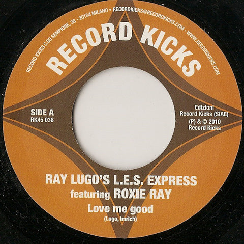 Ray Lugo's LES Express ‎– Love Me Good - Record Kicks ‎– RK45 036