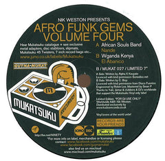 Nik Weston Presents African Souls Band / Wganda Kenya ‎– Afro Funk Gems Volume Four 7" Mukatsuku Records ‎– MUKAT 027