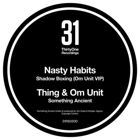 Nasty Habits, Thing - Shadow Boxing (Om Unit VIP) - 31 Records ‎– 31RS020