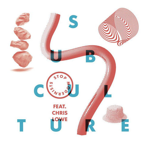 Stop Modernists Featuring Chris Lowe ‎– Subculture - Keys Of Life ‎– LIFE 12IN23