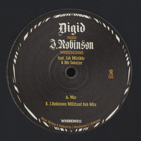 Digid Meets J. Robinson, Jah Mirikle & Ms Sunrize ‎– War 10" WhoDemSound ‎– WHODEM011