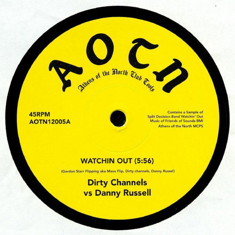Dirty Channels vs Danny Russell ‎– Watchin Out - Athens Of The North ‎– AOTN12005
