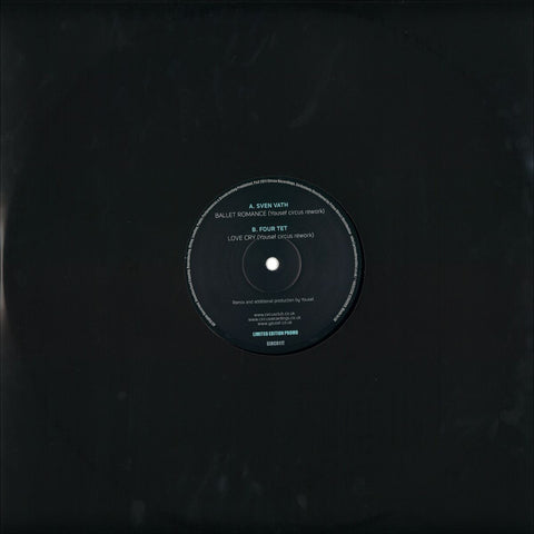 Sven Vath / Four Tet ‎– Ballet Romance / Love Cry 12" Circus Recordings ‎– CIRC011T