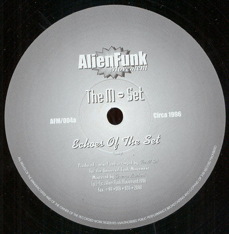 The M-Set ‎– Echoes Of The Set 12" Alien Funk Movement ‎– AFM/004