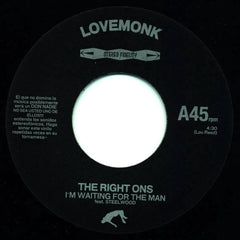 The Right Ons ‎– I'm Waiting For The Man 7" Lovemonk ‎– LMNKV28
