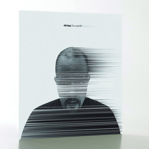 dBridge - Too Late EP 12" Exit Records - EXIT060