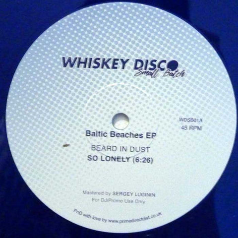 Beard In Dust / Karol Aleksander ‎– Baltic Beaches EP - Whiskey Disco Small Batch ‎– WDSB01
