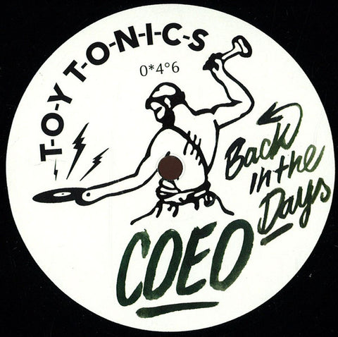 COEO ‎– Back In The Days - Toy Tonics ‎– TOYT 046