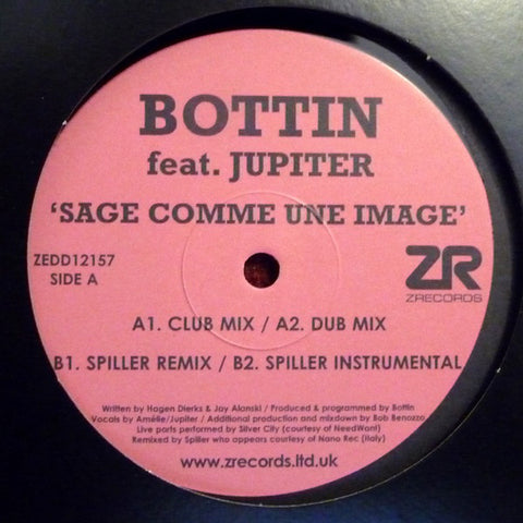 Bottin featuring Jupiter ‎– Sage Comme Une Image 12" Z Records ‎– ZEDD12157