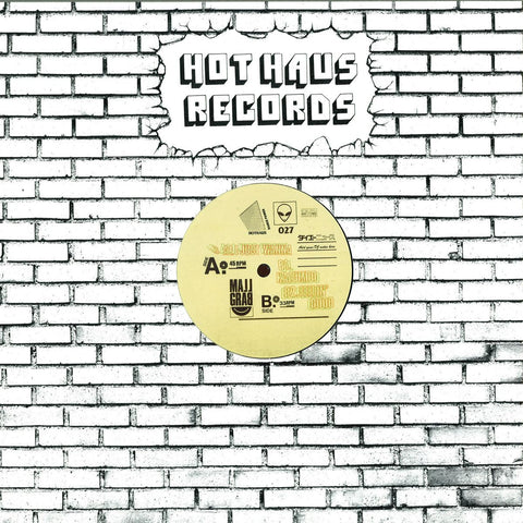 Mall Grab ‎– I Just Wanna - Hot Haus Recs ‎– HOTSHIT027