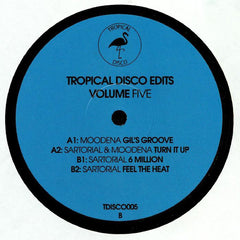 Moodena / Sartorial ‎– Tropical Disco Edits Volume Five - Tropical Disco ‎– TDISCO005