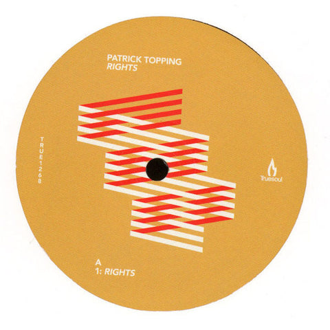 Patrick Topping ‎– Rights - Truesoul ‎– TRUE1268