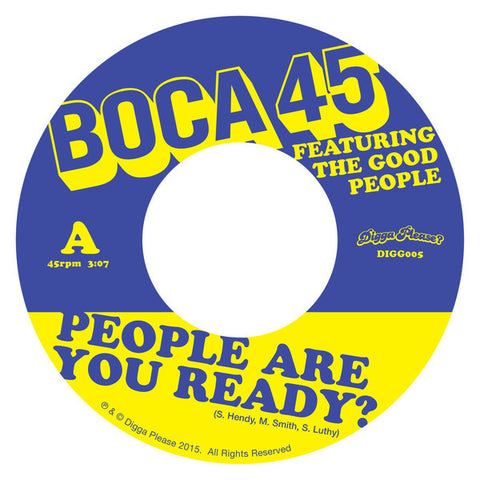 Boca 45, The Good People ‎– People Are You Ready - Digga Please ‎– DIGG005