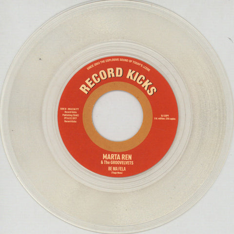 Marta Ren & The Groovelvets ‎– I' m Not A Regular Woman / Be My Fela - Record Kicks ‎– RK45 061TT