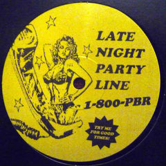 PBR StreetGang ‎– Late Night Party Line - Streeetgang Jams ‎– SJ1