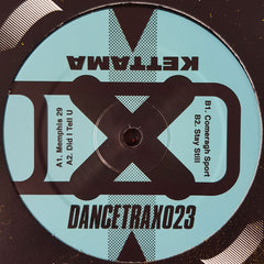 Kettama ‎– Dance Trax Volume 23 - Unknown To The Unknown ‎– DANCETRAX023