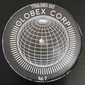 Various ‎– Globex Corp Volume 2 - 7th Storey Projects ‎– 7THGLOBEX 002