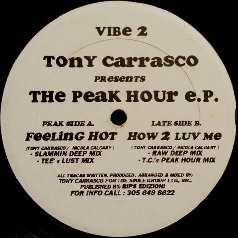 Tony Carrasco - The Peak Hour E.P. 12" Vibe VIBE 2