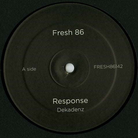 Response ‎– Dekadenz 12" Fresh 86 ‎– FRESH86142