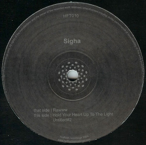 Sigha - Rawww 12" Hotflush Recordings HFT010