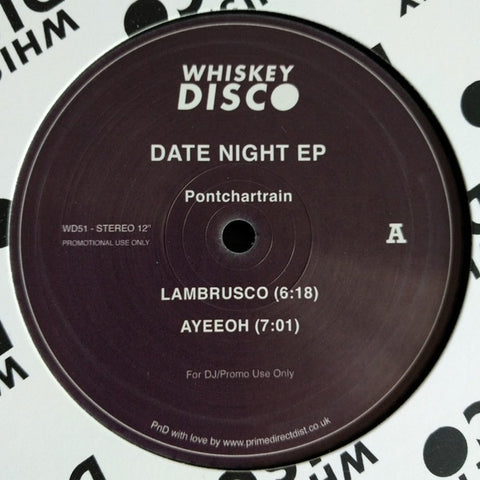 Pontchartrain ‎– Date Night EP - Whiskey Disco ‎– WD51