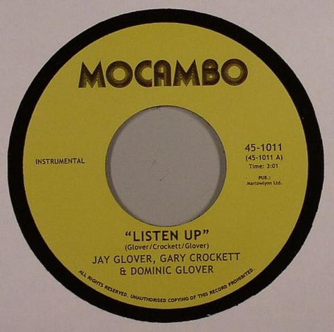 Jay Glover, Gary Crockett & Dominic Glover / Mocambo Allstars ‎– Listen Up / Free Vibes 7" Mocambo ‎– 45-1011