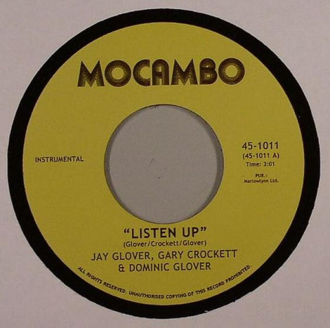 Jay Glover, Gary Crockett & Dominic Glover / Mocambo Allstars ‎– Listen Up / Free Vibes 7" Mocambo ‎– 45-1011