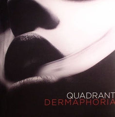 Quadrant - Dermaphoria 2x12" Citrus Recordings, Fokuz Recordings CF044 FOKUZ044