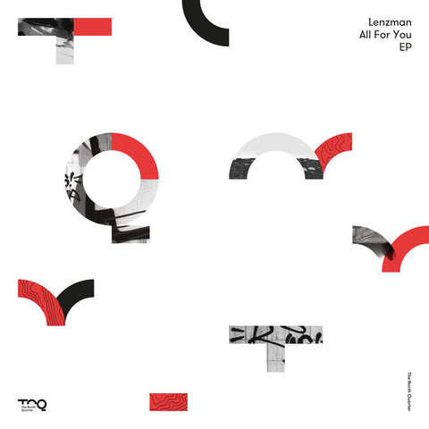 Lenzman ‎– All For You EP - The North Quarter ‎– NQ001