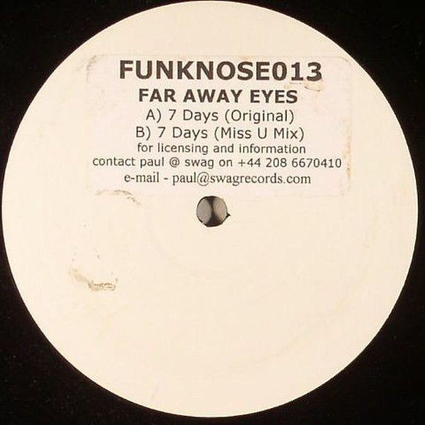 Far Away Eyes - 7 Days 12" White Label Funknose Funknose013