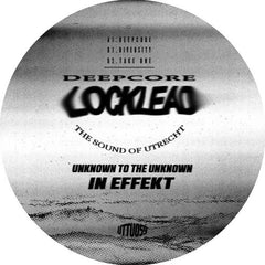 Locklead ‎– Deepcore 12" Unknown To The Unknown ‎– UTTU 059