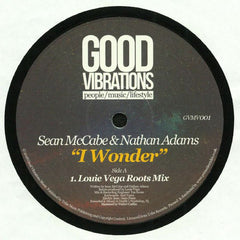 Sean McCabe, Nathan Adams - I Wonder Label: Good Vibrations - GVMV001