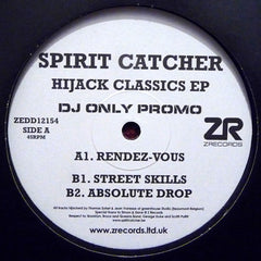Spirit Catcher ‎– Hijack Classics EP Z Records ‎– ZEDD12154