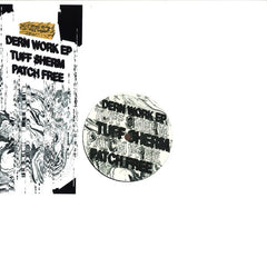 Tuff Sherm & Patch Free ‎– Dern Work EP 12" Hot Haus Recs ‎– HOTSHIT022