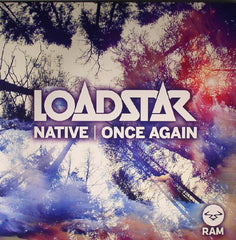 Loadstar ‎– Native / Once Again 12" RAM Records ‎– RAMM195