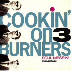 Cookin' On 3 Burners ‎– Soul Messin' (CD) Freestyle Records ‎– FSR-CD055