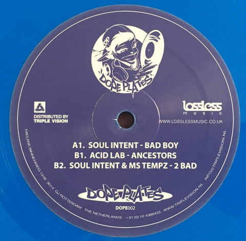 Soul Intent, Acid_Lab, Ms Tempz ‎– Bad Boy - Dope Plates ‎– DOPE002