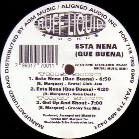 Brutal Bill ‎– Esta Nena (Que Buena) 12" Ruff Liquid Records ‎– RL-001