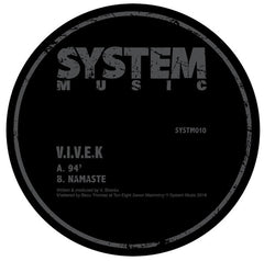 VIVEK ‎– 94 / Namaste - System Music ‎– SYSTM010